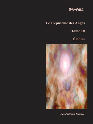 cover image of Le crépuscule des Anges, tome 10